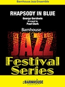 Rhapsody In Blue by Gershwin George - Clark Paul - for Jazz Ensemble