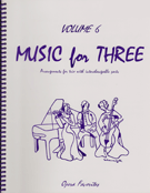 Music for 3 Volume 6 Part 2 - Viola by Various - Kelley Daniel - for Viola
