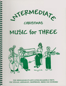 Intermediate Music for 3 - Christmas Part 2 - Clarinet/Trumpet by Various - Kelley Daniel - for Bb Instruments