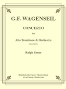 Concerto for Alto Trombone by Wagenseil Georg Christoph - Sauer Ralph - for Alto Trombone and Orchestra