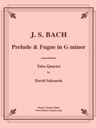 Prelude & Fugue in G Minor by Bach Johann Sebastian - Sabourin David - for Tuba Quartet