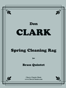 Spring Cleaning Rag by Clark Don for Brass Quintet