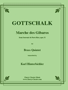 Souvenir de Porto Rico - Marche des Gibaros by Gottschalk Louis Moreau - Hinterbichler Karl - for Brass Quintet