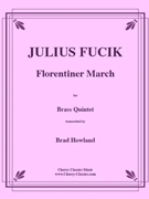 Florentiner March by Fucik Julius - Howland Brad - for Brass Quintet