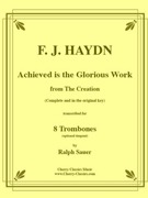 Achieved is the Glorious Work from The Creation by Haydn Joseph - Sauer Ralph - for 8 Trombones