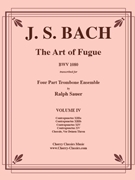 Art of Fugue BWV 1080 Volume 4 by Bach Johann Sebastian - Sauer Ralph - for 4 Trombones
