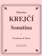 Sonatina for Trombone & Piano by Krejci Miroslav for Trombone and Piano