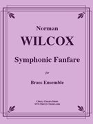 Fanfare for Symphonic Brass by Wilcox Norman - Wilcox Norman - for 11 Brass