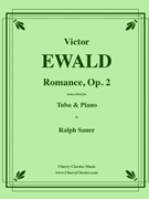 Romance Op. 2 for Tuba & Piano by Ewald Victor - Sauer Ralph - for Tuba and Piano