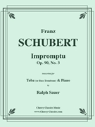 Impromptu Opus 90 No. 3 for Tuba or Bass Trombone & Piano by Schubert Franz - Sauer Ralph - for Tuba and Piano