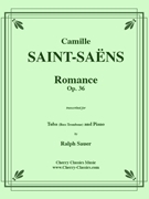 Romance Opus 36 for Tuba or Bass Trombone & Piano by Saint-Saens Camille - Sauer Ralph - for Tuba and Piano