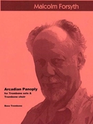 Arcadian Panoply forsyth Malcolm - Forsyth Malcolm - for Trombone Quartet and Solo Trombone