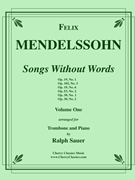 Six Songs Without Words for Trombone & Piano by Mendelssohn Felix - Sauer Ralph - for Trombone and Piano
