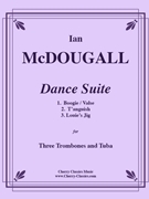 Dance Suite for Three Trombones & tuba by McDougall Ian - McDougall Ian - for 3 Trombones and Tuba