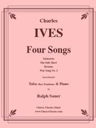 Four Songs for Tuba or Bass Trombone & Piano by Ives Charles - Sauer Ralph - for Tuba and Piano