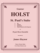 St. Paul’s Suite for Brass Ensemble by Holst Gustav - Haynor James - for Brass Ensemble