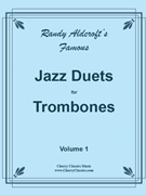 Famous Jazz Duets v. 1 Trombone Duet by Aldcroft Randy - Aldcroft Randy - for Trombone Duet