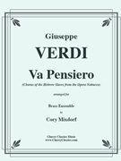 Va Pensiero (Chorus of the Hebrew Slaves) from Nabucco for Brass Ensemble by Verdi Giuseppe - Mixdorf Cory - for Brass Ensemble