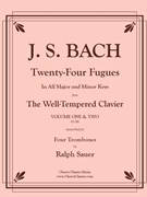 Twenty-Four Fugues from the WTC Volume 1 & 2 by Bach Johann Sebastian - Sauer Ralph - for Trombone Quartet
