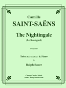 The Nightingale (Le Rossignol) for Tuba or Bass Trombone & Piano by Saint-Saens Camille - Sauer Ralph - for Tuba and Piano