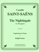 The Nightingale (Le Rossignol) for Euphonium & Piano by Saint-Saens Camille - Sauer Ralph - for Euphonium and Piano
