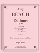 Eskimos Op. 64 for Tuba or Bass Trombone & Piano by Beach Amy - Sauer Ralph - for Tuba and Piano