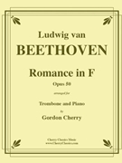 Romance No. 2 in F Opus 50 for Trombone & Piano by Beethoven Ludwig van - Cherry Gordon - for Trombone and Piano