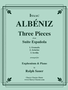 Three Pieces from Suite Espanola for Euphonium and Piano by Albeniz Isaac - Sauer Ralph - for Euphonium and Piano