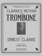 Method for Trombone by Clarke Ernest - Cherry Gordon - for Trombone