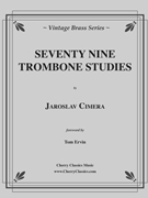 79 Studies for Trombone by Cimera Jaroslav - Ervin Tom - for Trombone Study Book
