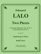 Two Pieces for Euphonium & Piano by Lalo Edouard - Sauer Ralph - for Euphonium and Piano