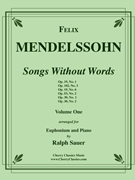 Six Songs Without Words for Euphonium & Piano by Mendelssohn Felix - Sauer Ralph - for Euphonium and Piano