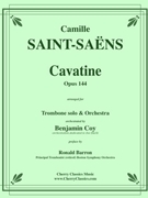 Cavatine for Trombone & Orchestra by Saint-Saens Camille - Coy Benjamin - for Solo Trombone and Orchestra