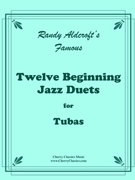 12 Beginning Duets for Tubas by Aldcroft Randy - Original compostion - for Tuba Duet