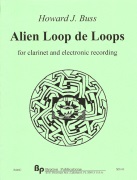 Alien Loop de Loops by Buss Howard for Clarinet