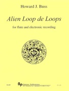 Alien Loop de Loops by Buss Howard for Flute Solo