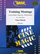 Training Montage by Dicola Vince - Peter King - for Concert Band - Blasorchester - Harmonie (Concert Band - Blasorchester - Harmonie)