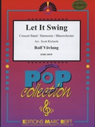Let It Swing by Lovlang Rolf - Scott Richards - for Concert Band - Blasorchester - Harmonie (Concert Band - Blasorchester - Harmonie)