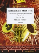 Festmusik der Stadt Wien by Strauss Richard - Peter King - for Organ and Concert Band (Organ and Concert Band)