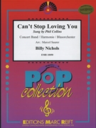 Can't Stop Loving You by Nichols Billy - Marcel Saurer - for Concert Band - Blasorchester - Harmonie (Concert Band - Blasorchester - Harmonie)