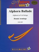 Alphorn Ballad by Armitage Dennis for String Orchestra (String Orchestra (Solo Alphorn in F / Fa))