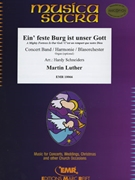 Ein' feste Burg ist unser Gott by Luther Martin - Hardy Schneiders - for Concert Band - Blasorchester - Harmonie (Concert Band - Blasorchester - Harmonie)