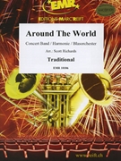 Around The World by Traditional - Scott Richards - for Concert Band - Blasorchester - Harmonie (Concert Band - Blasorchester - Harmonie)