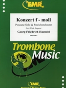 Konzert f-moll by Handel George Frideric for Trombone and String Orchestra (Trombone and String Orchestra)