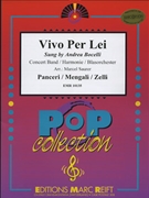 Vivo Per Lei by Bocelli Andrea - Marcel Saurer - for Concert Band - Blasorchester - Harmonie (Concert Band - Blasorchester - Harmonie)