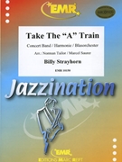 Take The A Train by Strayhorn Billy - Norman Tailor and Marcel Saurer - for Concert Band - Blasorchester - Harmonie (Concert Band - Blasorchester - Harmonie)
