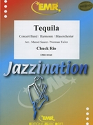 Tequila by Rio Chuck - Marcel Saurer and Norman Tailor - for Concert Band - Blasorchester - Harmonie (Concert Band - Blasorchester - Harmonie)