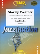 Stormy Weather by Arlen Harold - Marcel Saurer and Norman Tailor - for Concert Band - Blasorchester - Harmonie (Concert Band - Blasorchester - Harmonie)
