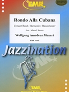 Rondo Alla Cubana by Mozart Wolfgang Amadeus - Marcel Saurer - for Concert Band - Blasorchester - Harmonie (Concert Band - Blasorchester - Harmonie)
