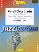 Verdi Goes Latin by Verdi Giuseppe - Norman Tailor - for Concert Band - Blasorchester - Harmonie (Concert Band - Blasorchester - Harmonie)